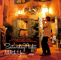 Saturday Night With You